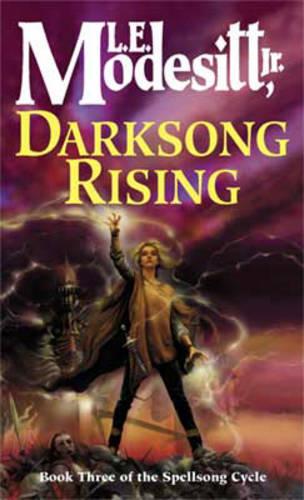 Darksong Rising: Book Three: The Spellsong Cycle