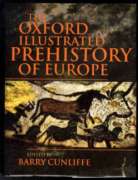 The Oxford Illustrated Prehistory of Europe