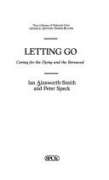 Letting Go: Care of the Dying and Bereaved