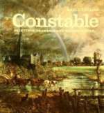 Constable: Paintings, Drawings and Watercolours