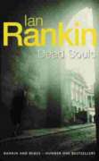 Dead Souls: From the Iconic #1 Bestselling Writer of Channel 4 s MURDER ISLAND (A Rebus Novel)