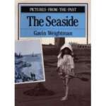 Pictures From the Past: The Seaside