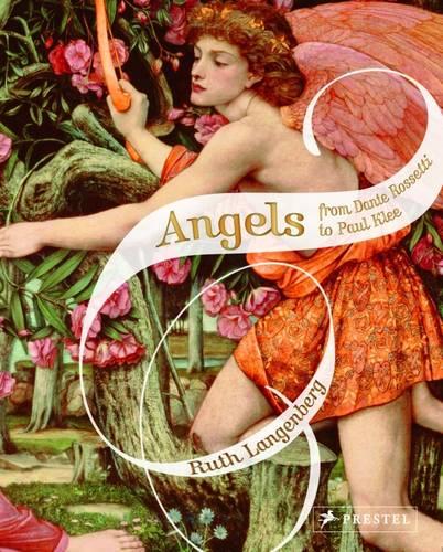 Angels: From Rossetti to Klee